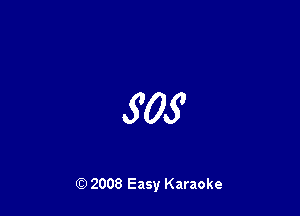 5'03

Q) 2008 Easy Karaoke