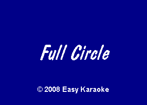 FM 67mle

Q) 2008 Easy Karaoke