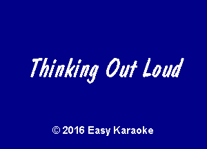fbl'llkl'ng 00f load

(D 2016 Easy Karaoke