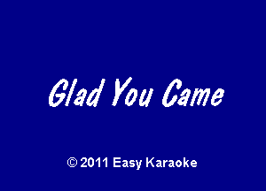 673d Vol! 61mg

Q) 2011 Easy Karaoke