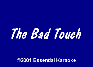 769 Bad Fowl?

(972001 Essential Karaoke