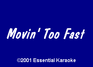 Marlin ' 700 Fagf

(972001 Essential Karaoke