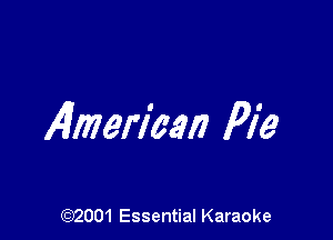 4177mm Pie

(972001 Essential Karaoke