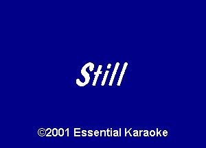 Sfill

(972001 Essential Karaoke