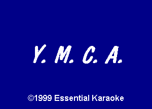 KM6CAL

(91999 Essential Karaoke