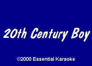 20M 69mm! Boy

(972000 Essential Karaoke