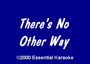 Mere 19 M9

afber Way

(92000 Essential Karaoke