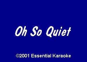 06 3o Qw'ef

(972001 Essential Karaoke
