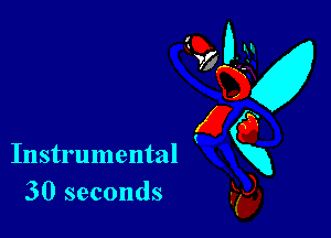 Instrumental
30 seconds

910-31
ng
(26
E