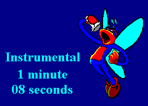 Instrumental

1 minute
08 seconds