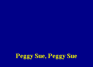 Peggy Sue, Peggy Sue