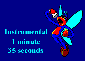 Instrumental

1 minute
35 seconds