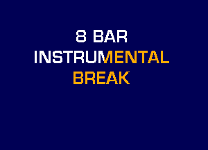 EBBAR
INSTRUMENTAL

BREAK