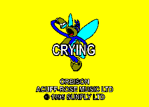 ORBISOM
ACUFF-ROSE MUSIC LTD
- 10.95 SIJNFLY -TD