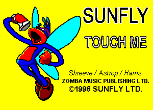 a SUNFW

92G
93a TOUCH ME
Q
Q

'U