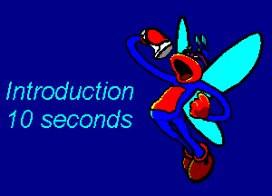 Introduction

10 seconds
