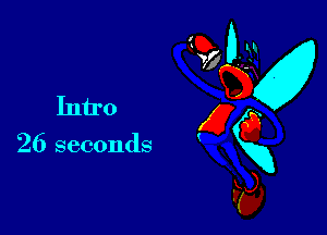 (D-
In w
110 g a
26 seconds xxxg
Fa,