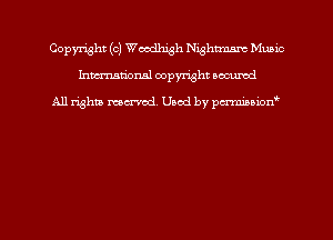 Copyright (c) Weedhigh nghtmnm Mums
hmmdorml copyright nocumd

All rights macrmd Used by pmown'