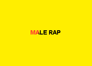 MALE RAP