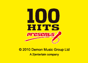 MED

IHIJI'TS

m' 5551752
If..-

2010 Demon Music Group Ltd
Aamtemm company