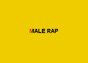 MALE RAP