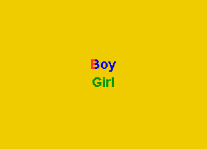 Boy
Girl