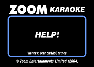 26296291353 KARAOKE

HELP!

mumm
OMWWMJ