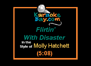 Kafaoke.
Bay.com
N

Ffim'n'
With Disaster

In the

Style 01 Molly Hatchett
(5z08)
