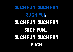 SUCHFUH,SUCHFUH
SUCHFUN
SUCHFUN,SUCHFUN

SUCHFUNm
SUCHFUH,SUCHFUH
SUCH