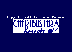 Co. Piq 1998 Cha buster Karaoke
, .
I ! I I