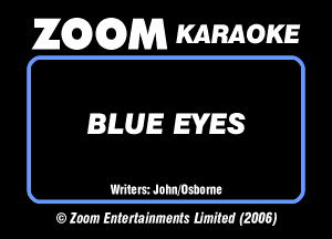 26296291353 KARAOKE

ILUE EYES

mum
OMWWMJ