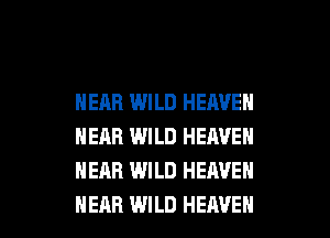 HEAR WILD HEAVEN
HEAR WILD HEAVEN
HEAR WILD HEAVEN

HEAR WILD HEAVEN l