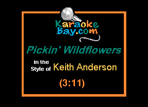 Kafaoke.
Bay.com
N

Fak hU7'VVZk aovvers

In the

Sty1e 01 Keith Anderson
(3z11)