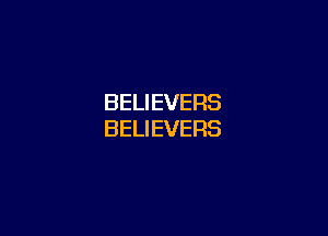 BEUEVERS

BEUEVERS