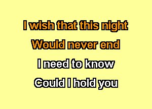 nmmmm
Would
HHQE)
WNW