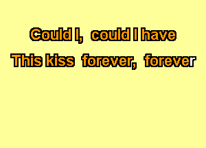 Ill, INNER?)
mm foreverD