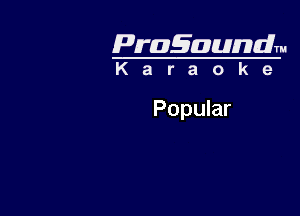 Pragaundlm
K a r a o k 9

Popular