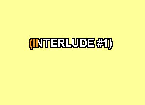 (INTER'LUDE (311))