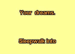 Sleepwalk