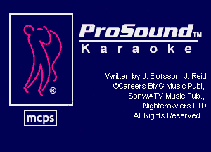 Pragzmundlm
K a r a o k 9

Winter) by J Elofsson, J, Rexd
eltaxeas 8540 Music Publ,
SonylATV Music Pub,
ngmcrawlers LTD

All Rights Reserved.