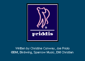 Whtten by Christine Conway, Joe Priolo
gem, Budwmg, Sparrow Musuc, EM! Christian