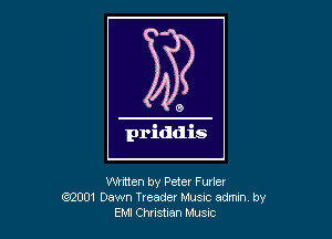 Written by Peter Furler
1212001 Dawn Treader MUSIC admnn by
EM Christan h'usnc