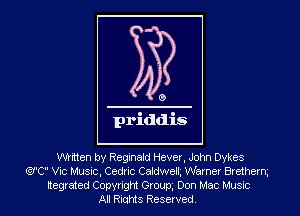 written by Reginald Hever, John Dykes
(?,?'C Vic Music, Cedric Caldwelh Warner Bretherm
ttegrated Copyright Groum Don Mac Music
All Riqhts Reserved.