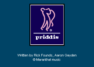 Whtten by Ruck Founds, Aaron Gayden
(9 Marantha' muSiC