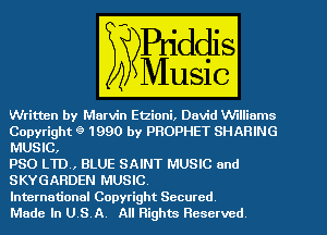 WHI- David Williams

Copngh 9 1990 by PROPHET SHARING
MUSIC.

PSO LTD BLUE SAINTW
SKYGAHDEN m

lntemational Copngh Secured
um Allmgh Reserved