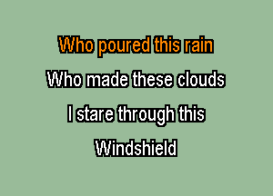 mmmm
mmmm
ummmghm

Windshield