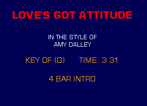 IN THE STYLE 0F
AMY DALLEY

KEY OFEGJ TIME13131

4 BAR INTRO