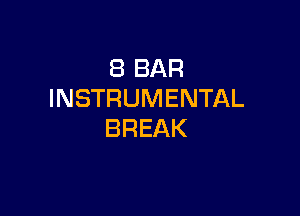 SBBAR
INSTRUMENTAL

BREAK