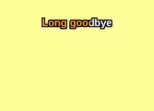 Il-(Him goodbye