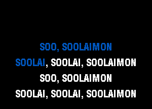 800, SOOLAIMOH
SOOLAI, SOOLAI, SOOLAIMOH
800, SOOLAIMOH
SOOLAI, SOOLAI, SOOLAIMOH